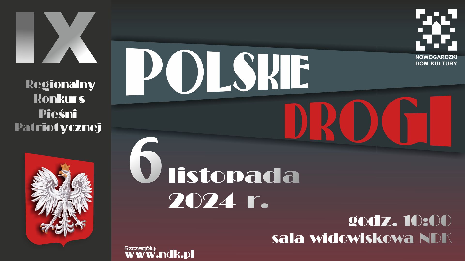 KONKURS | IX REGIONALNY KONKURS PIEŚNI PATRIOTYCZNEJ „POLSKIE DROGI” 2024